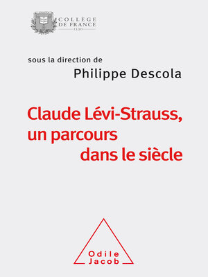 cover image of Claude Lévi-Strauss, un parcours dans le siècle